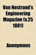 Van Nostrand's Engineering Magazine V.2 di Anonymous edito da General Books
