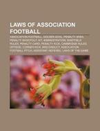 Laws Of Association Football: Golden Goa di Books Llc edito da Books LLC, Wiki Series