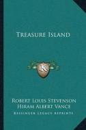 Treasure Island di Robert Louis Stevenson edito da Kessinger Publishing