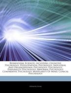 Behavioural Sciences, Including: Cogniti di Hephaestus Books edito da Hephaestus Books