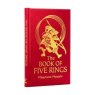 The Book of Five Rings: The Strategy of the Samurai di Miyamoto Musashi edito da SIRIUS ENTERTAINMENT