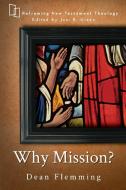 Why Mission? di Dean Flemming edito da Abingdon Press