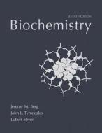 Biochemistry di Jeremy M. Berg, John L. Tymoczko, Lubert Stryer edito da W.H. Freeman & Company