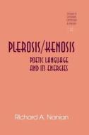Plerosis/Kenosis di Richard A. Nanian edito da Lang, Peter