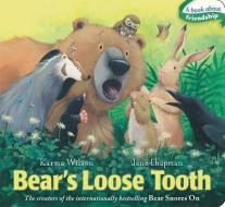 Bear's Loose Tooth di Karma Wilson edito da Little Simon
