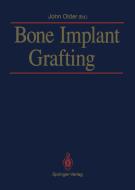 Bone Implant Grafting edito da Springer London