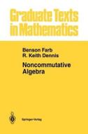 Noncommutative Algebra di R. Keith Dennis, Benson Farb edito da Springer New York