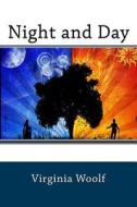 Night and Day di Virginia Woolf edito da Createspace