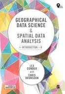 Geographical Data Science and Spatial Data Analytics in R: An Introduction di Lex Comber, Chris Brunsdon edito da SAGE PUBN