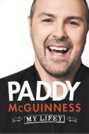 My Lifey di Paddy Mcguinness edito da EBURY PR