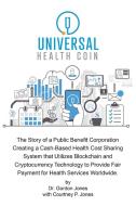 Universal Health Coin di Gordon Jones edito da AuthorHouse