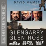 Glengarry Glen Ross di David Mamet edito da LA Theatre Works