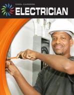 Electrician di Michael Teitelbaum edito da Cherry Lake Publishing