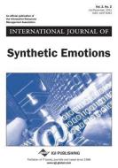 International Journal of Synthetic Emotions (Vol. 2, No. 2) di Jordi Vallverdu edito da IDEA GROUP PUB