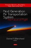 Next Generation Air Transportation System edito da Nova Science Publishers Inc