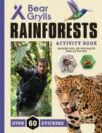 Rainforests di Bear Grylls edito da Kane/Miller Book Publishers
