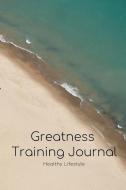 100 Days Daily Greatness Training Journal: Meal & Activity Tracker; Keep Track of Daily Water & Snack Consumption, Worko di Zenwerkz edito da INDEPENDENTLY PUBLISHED
