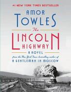The Lincoln Highway di Amor Towles edito da Viking