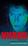 Kursk di Bryony Lavery edito da Oberon Books Ltd