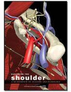 Exploring The Shoulder: A 3d Overview Of Anatomy And Pathology edito da Lippincott Williams And Wilkins