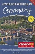 Living and Working in Germany di Pamela Wilson edito da City Books