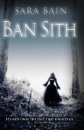Ban Sithe di Sara Bain edito da URBANE PUBN
