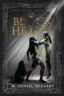 The Black Hearts: Book of the Rising Sun di M. Duviel Irizarry edito da MINDSTIR MEDIA
