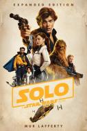 Solo: A Star Wars Story: Expanded Edition di Mur Lafferty edito da Random House LCC US