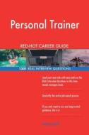 Personal Trainer Red-Hot Career Guide; 1301 Real Interview Questions di Red-Hot Careers edito da Createspace Independent Publishing Platform