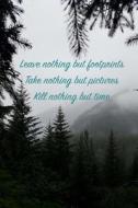 Leave Nothing But Footprints: 150 Page Lined 6 X 9 Notebook/Diary/Journal di Jl Designs edito da Createspace Independent Publishing Platform