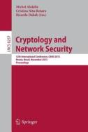 Cryptology and Network Security edito da Springer International Publishing