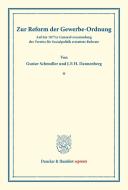 Zur Reform der Gewerbe-Ordnung. di J. F. H. Dannenberg, Gustav Schmoller edito da Duncker & Humblot