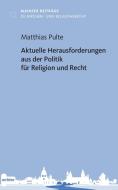 Aktuelle Herausforderungen aus der Politik für Religion und Recht edito da Echter Verlag GmbH