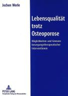 Lebensqualität trotz Osteoporose di Jochen Werle edito da Lang, Peter GmbH