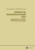 Jahrbuch der Sicherheitswirtschaft 2015 edito da Lang, Peter GmbH