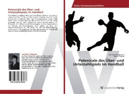 Potenziale des Über- und Unterzahlspiels im Handball di Jan-Peter Väthjunker, Frowin Fasold edito da AV Akademikerverlag