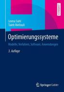 Optimierungssysteme di Taïeb Mellouli, Leena Suhl edito da Springer Berlin Heidelberg