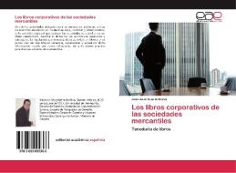 Los libros corporativos de las sociedades mercantiles di Juan José Duarte Bravo edito da EAE