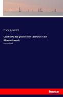 Geschichte der griechischen Litteratur in der Alexandrinerzeit di Franz Susemihl edito da hansebooks