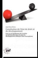 Constitution de l'état de droit et de développement di Joseph Wasso Misona edito da PAF