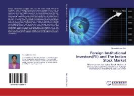 Foreign Institutional Investors(FII) and The Indian Stock Market di Paramalakshmi Devi edito da LAP Lambert Academic Publishing