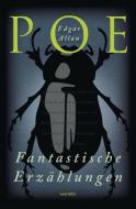 Poe - Fantastische Erzählungen di Edgar Allan Poe edito da Anaconda Verlag