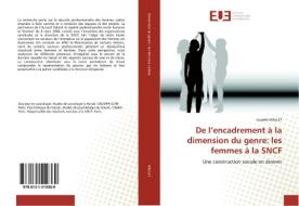 De l'encadrement à la dimension du genre: les femmes à la SNCF di Isabelle Mallet edito da Editions universitaires europeennes EUE