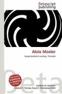 Alois Mosler edito da Betascript Publishing