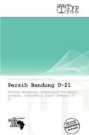 Persib Bandung U-21 edito da Crypt Publishing