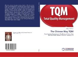 The Chinese Way TQM di Sheng- Pin Kuan edito da LAP Lambert Academic Publishing