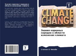 Znaniq korennyh narodow w oblasti izmeneniq klimata di Stephen SG Ingabo edito da Sciencia Scripts