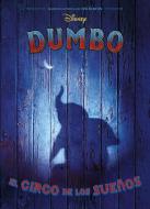 Dumbo : el circo de los sueños di Disney Enterprises, Walt Disney edito da Libros Disney