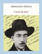 Cartas de amor di Fernando Pessoa edito da Editorial Funambulista S.L.