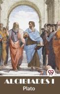 Alcibiades I di Plato edito da DOUBLE 9 BOOKSLIP